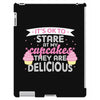 it' ok to stare at my cupcakes they are delicious iPad 3 and 4 Case