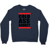 cold ass honkey funny cool honky rap t shirt tee shirt,, Crewneck Sweatshirt