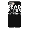 read books not shirts iPhone 8 Plus