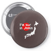 i'm huge in japan Pin-back button