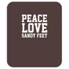 peace. love. sandy feet. Mousepad