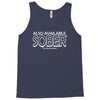 also available sober excludes weekends Tank Top