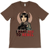i want you to rebel T-Shirt
