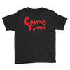 come Youth Tee