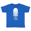 this is my lazy ghost costume Toddler T-shirt