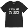 cash me outside V-Neck Tee