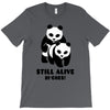 Still Alive Bitches T-Shirt