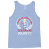 he might find a rabbit in there but hell never find dignity Tank Top