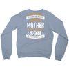 Super Cool Mother Of A Freaking Awesome Son Crewneck Sweatshirt