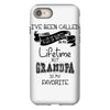 i ve been called a lot of names in my lifetime but grandpa is my favor iPhone 8