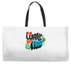 wake up and fight Weekender Totes