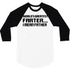 worlds greatest farter, i mean father 3/4 Sleeve Shirt
