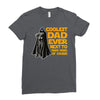 Coolest Dad Ever Next to Darth Vader of Course Ladies Fitted T-Shirt