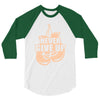 Never Give Up Uterine Cancer Awareness 3/4 Sleeve Shirt
