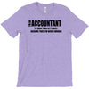 i am an accountant t shirt funny profession shirt tee gift for account T-Shirt