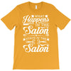 what happens in the salon T-Shirt