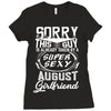 This Guy Is Taken By A Super Sexy August Girlfriend Ladies Fitted T-Shirt