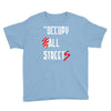 occupy all streets as seen on jay Youth Tee