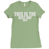 this is the best day ever Ladies Fitted T-Shirt