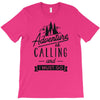 adventure calling and i must go woods ex T-Shirt