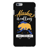 alaska is calling and i must go iPhone 6 Plus/6s Plus Case