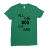 all the boo love me Ladies Fitted T-Shirt