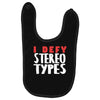 i defy stereotypes Baby Bibs