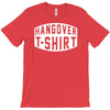 hangover funny T-Shirt