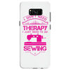 I Don't Need Therapy Just to Do Sewing Samsung Galaxy S8