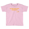 Do Something Worth Remembering -   Elvis Toddler T-shirt