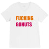 fucking gonuts V-Neck Tee