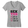 SEX YES HOT SEX SAFE SEX GREAT SEX Women's V-Neck T-Shirt