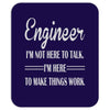 i'm not here to talk Mousepad