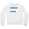 March For Our Lives Crewneck Sweatshirt