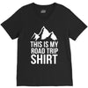 this is my road trip shirt V-Neck Tee