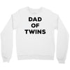 Dad of Twins Crewneck Sweatshirt