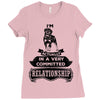 I Am Rottweiler Actually In A Very Commited Relationship Ladies Fitted T-Shirt