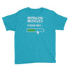 installing muscles please wait Youth Tee