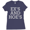 ex's and hoe's Ladies Fitted T-Shirt