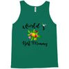 world's best mommy with flowers Tank Top