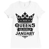 Queens Are Born In January Ladies Fitted T-Shirt