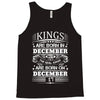 Real Kings Are Born On December 17 Tank Top