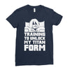 training to unlock my titan form Ladies Fitted T-Shirt