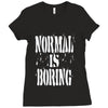 normal is boring tie dye Ladies Fitted T-Shirt