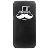 am i too late for that mustache thing Samsung Galaxy S7 Edge