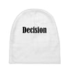 decision Baby Beanies