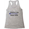 gaming mana low need milk Racerback Tank