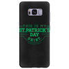 this is my st. patrick's day shirt Samsung Galaxy S8 Plus