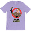 trap queen T-Shirt