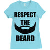 respect the beard Ladies Fitted T-Shirt